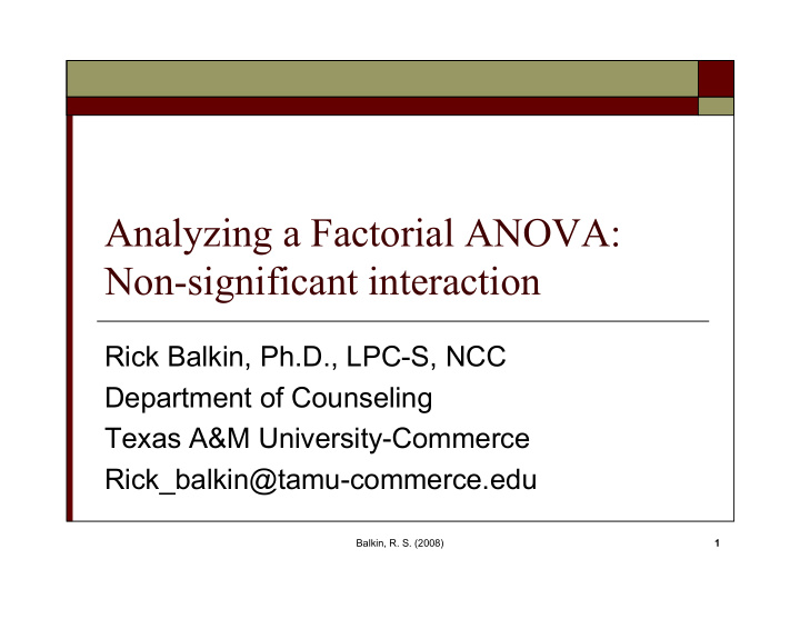 analyzing a factorial anova non significant interaction