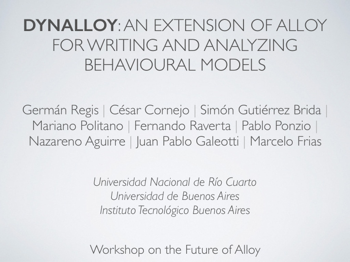 dynalloy an extension of alloy for writing and analyzing