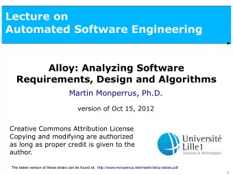 Lecture on  Automated Software Engineering  Alloy: Analyzing Software  Requirements, Design and