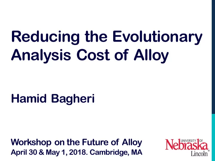 reducing the evolutionary analysis cost of alloy