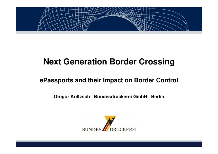 next generation border crossing