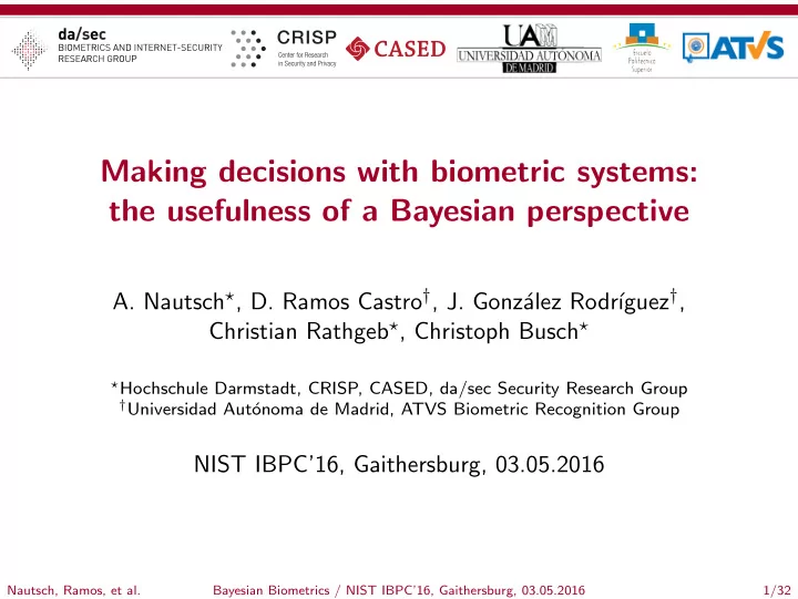 making decisions with biometric systems the usefulness of