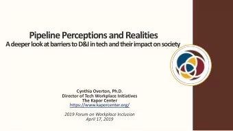 Pipeline Perceptions and Realities  A deeper look at barriers to D&amp;I in tech and their impact