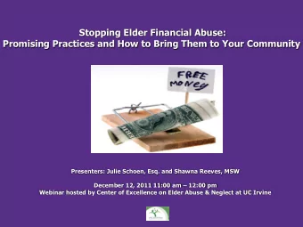 Presenters: Julie Schoen, Esq. and Shawna Reeves, MSW December 12, 2011 11:00 am  12:00 pm