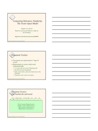Computing Relevance, Similarity:  The Vector Space Model  Chapter 27, Part B  Based on Larson and