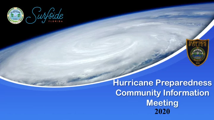 hurricane preparedness community information meeting