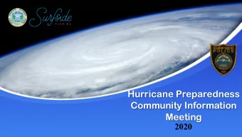 Hurricane Preparedness  Community Information  Meeting  2020  WELCOME  General Overview  Hurricane