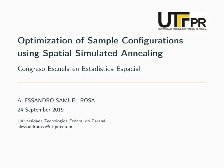 optimization of sample configurations using spatial