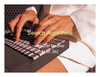 Search Algorithms  Jennifer Mosher  Math 382  Explicitly Stored Databases   Bank account