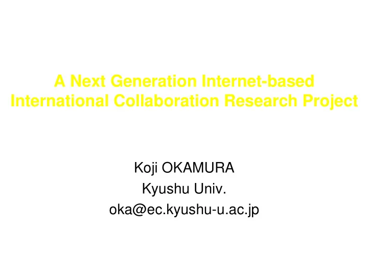 a next generation internet based international