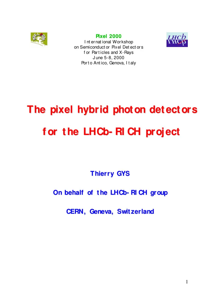 the pixel hybrid photon detectors the pixel hybrid photon