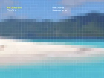 Web Development  Web Graphics  CSCI-GA 1122  Raster and Vector  Web Development  Web Graphics