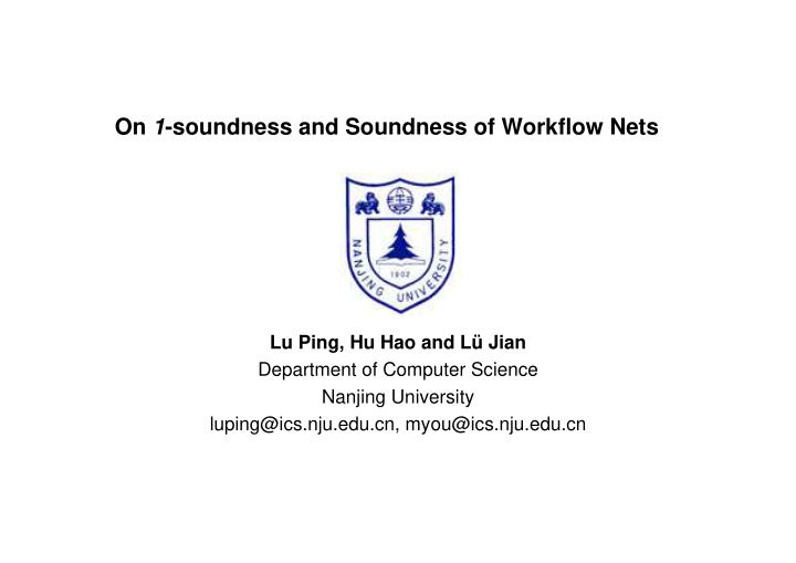 on 1 soundness and soundness of workflow nets