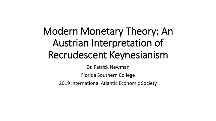 modern m monetary t y theory y a an austrian i