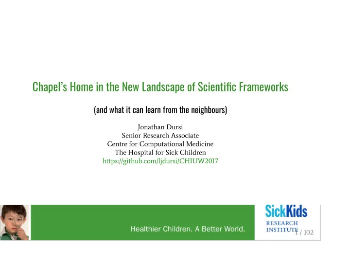 chapel s home in the new landscape of scienti c frameworks