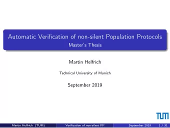 Automatic Verification of non-silent Population Protocols  Masters Thesis  Martin Helfrich