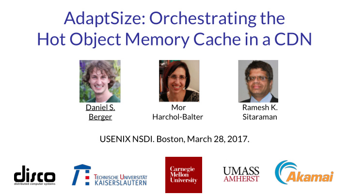 adaptsize orchestrating the hot object memory cache in a