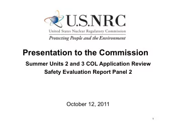 Presentation to the Commission  Summer Units 2 and 3 COL Application Review  Safety Evaluation