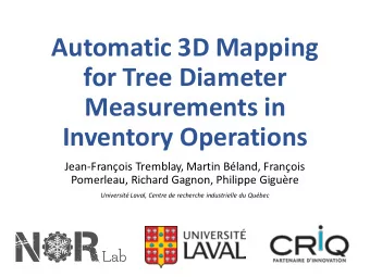 Automatic 3D Mapping  for Tree Diameter  Measurements in  Inventory Operations  Jean-Franois