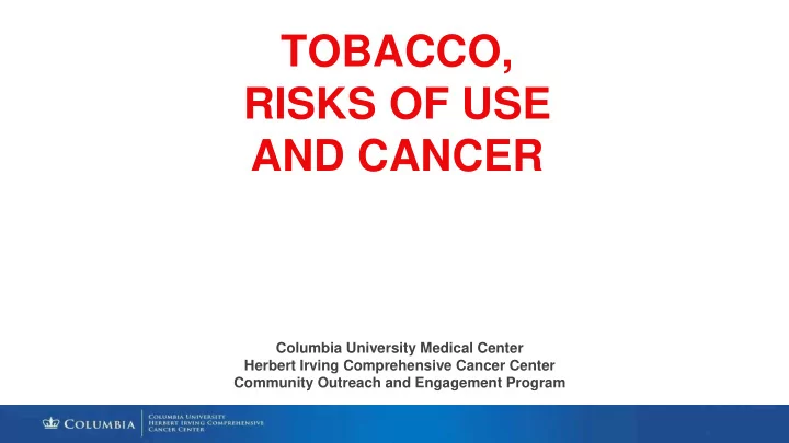 tobacco risks of use and cancer