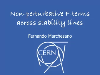 Non-perturbative F-terms  across stability lines  Fernando Marchesano  Non-perturbative F-terms