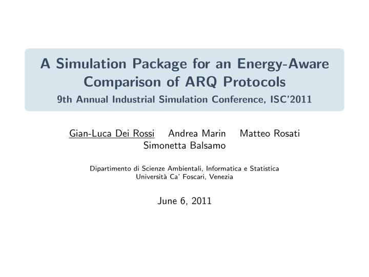 a simulation package for an energy aware comparison of