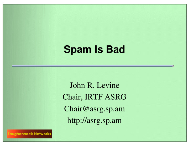 spam is bad