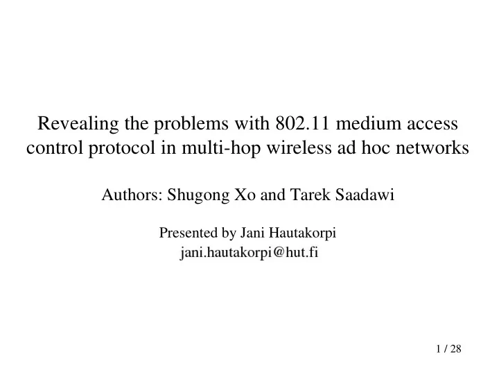revealing the problems with 802 11 medium access control