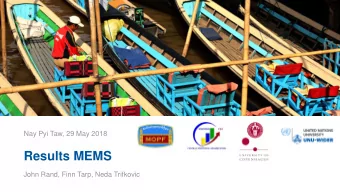 Results MEMS  John Rand, Finn Tarp, Neda Trifkovic  Introduction    Towards inclusive