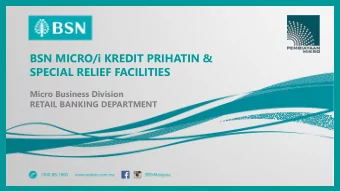 BSN MICRO/i KREDIT PRIHATIN &amp;  SPECIAL RELIEF FACILITIES  Micro Business Division  RETAIL