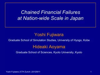 Chained Financial Failures  at Nation-wide Scale in Japan  Yoshi Fujiwara  Graduate School of