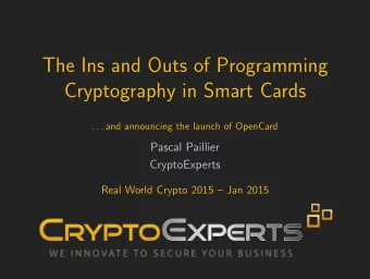 The Ins and Outs of Programming  Cryptography in Smart Cards  . . . and announcing the launch of