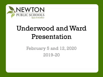 Underwood and Ward  Presentation  February 5 and 12, 2020  2019-20  Why are we here? NPS Facilities