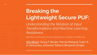 Breaking the  Lightweight Secure PUF:  Understanding the Relation of Input  Transformations and