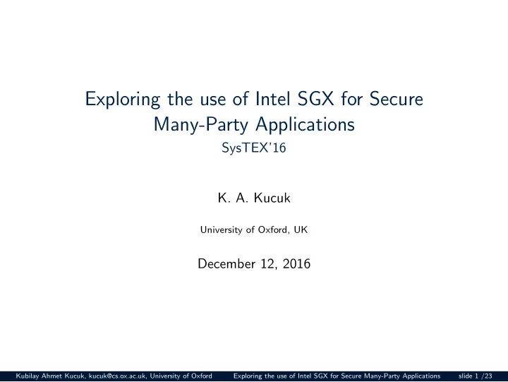 exploring the use of intel sgx for secure many party