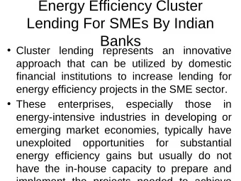 Energy Efficiency Cluster  Lending For SMEs By Indian  Banks   Cluster lending represents an