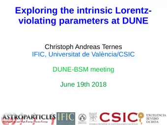 Exploring the intrinsic Lorentz-  violating parameters at DUNE  Christoph Andreas Ternes  IFIC,