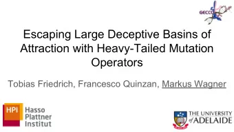Escaping Large Deceptive Basins of  Attraction with Heavy-Tailed Mutation  Operators  Tobias