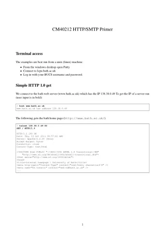 CM40212 HTTP/SMTP Primer  Terminal access  The examples are best run from a unix (linux) machine: