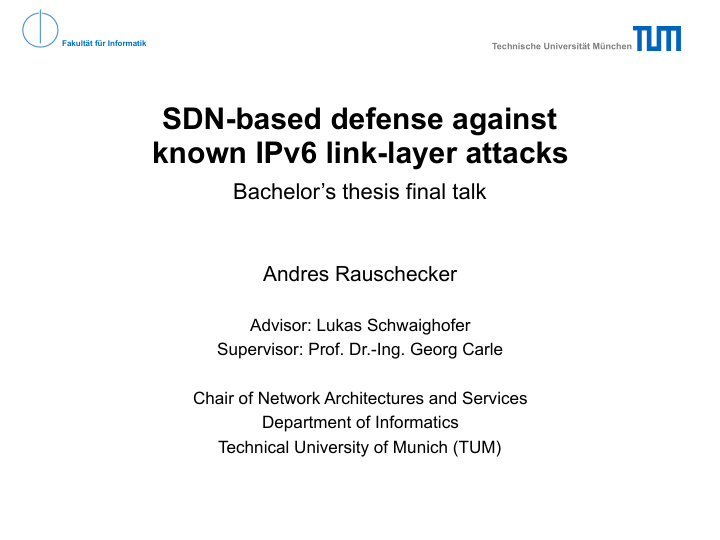 sdn based defense against known ipv6 link layer attacks