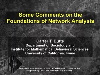 Some Comments on the  Some Comments on the  Foundations of Network Analysis  Foundations of Network