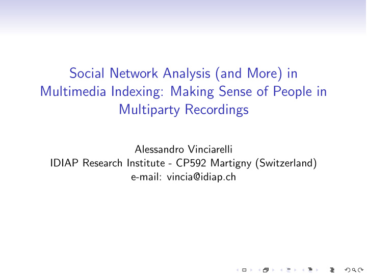social network analysis and more in multimedia indexing