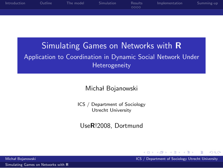 simulating games on networks with r