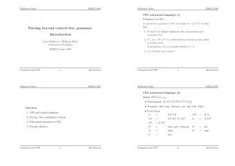 Parsing beyond context-free grammar: 1. N and T are disjoint alphabets, the nonterminals and