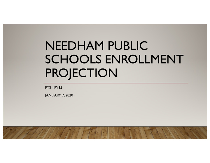 needham public schools enrollment projection