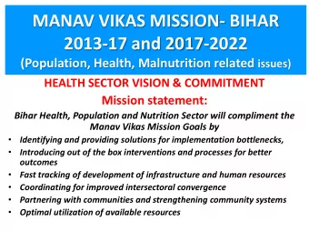 MANAV VIKAS MISSION- BIHAR  2013-17 and 2017-2022 (Population, Health, Malnutrition related issues)