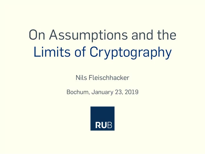 on assumptions and the limits of cryptography