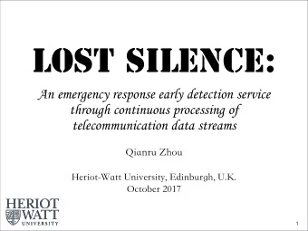 Lost Silence:  An emergency response early detection service  through continuous processing of