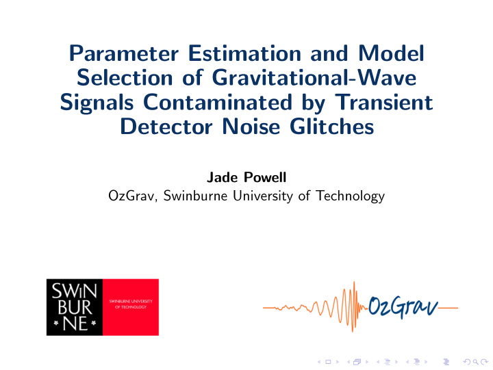 parameter estimation and model selection of gravitational