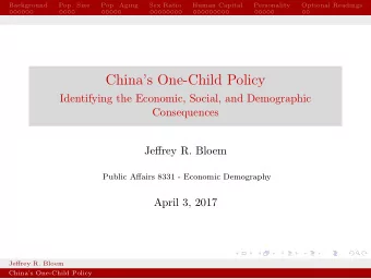 Chinas One-Child Policy  Identifying the Economic, Social, and Demographic  Consequences